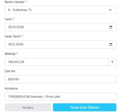 UR-GE ERP firma çeki ödeme ekranı: banka hesabı, vade, tutar ve çek numarası girişi